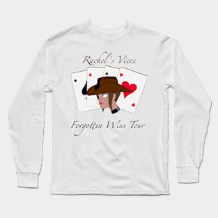 Rachel’s vices - forgotten wins tour Long Sleeve T-Shirt